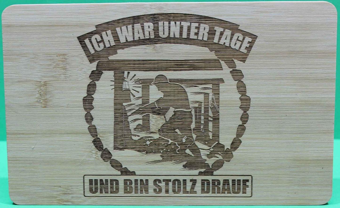 Frühstücksbrett Motiv Bergbau Ich war unter Tage Bambus