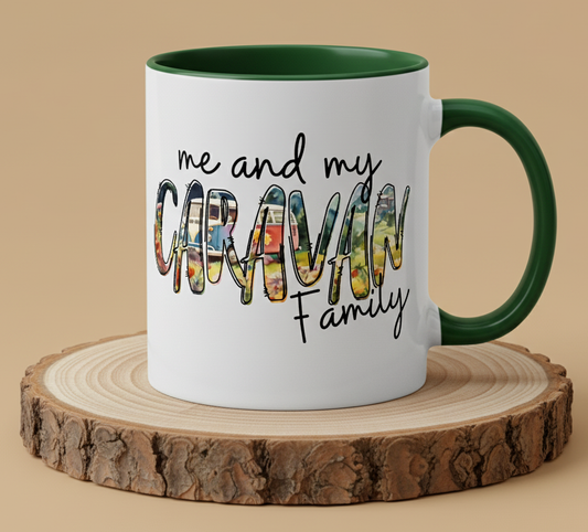 Keramiktasse Spruch me and my Caravan Family