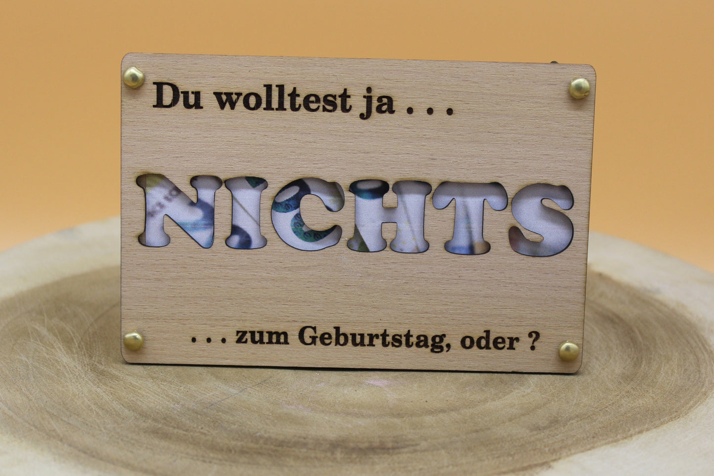 Holz Geldgeschenk Du wolltest ja NICHTS